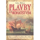 Plavby za bohatstvím