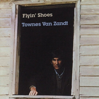 Townes Van Zandt - Flyin' Shoes (Limited Edition) (Blue Coloured) LP