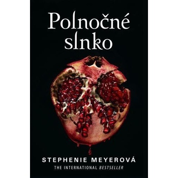 Polnočné slnko Twilight sága - Stephenie Meyerová