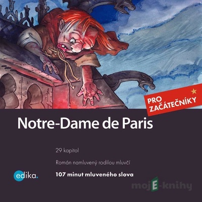 Notre-Dame de Paris (FR) - Victor Hugo, Lucie Přikrylová
