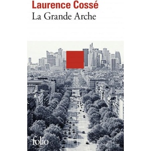 La grande arche | Laurence Cossé (ISBN: 9782072720192)