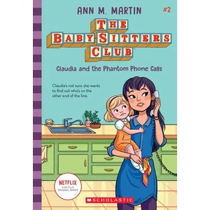 Claudia and the Phantom Phone Calls (the Baby-Sitters Club #2): Volume 2 (ISBN: 9781338642216)