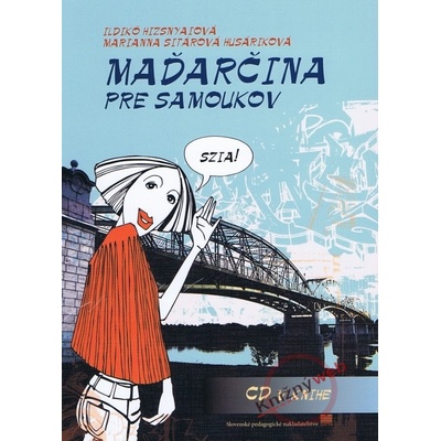 Maďarčina pre samoukov Ildikó Hizsnyaiová, Marianna Sitárová
