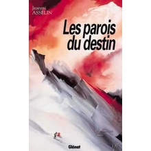 Les parois du destin