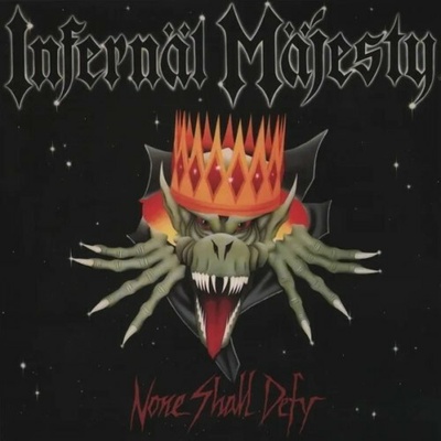 Infernal Majesty - None Shall Deffy CD