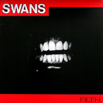 Swans - Filth LP