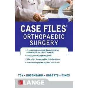 Case Files Orthopaedic Surgery | Eugene Toy (2013)