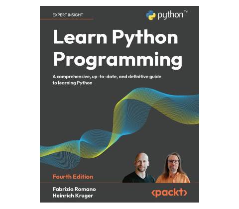 Learn Python Programming - Fourth Edition