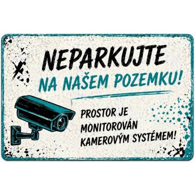 Cedule Neparkovat – pozemek monitorovaný kamerovým systémem (na šířku) - A4 - 21x30 cm / Plast tl. 5 mm cn39
