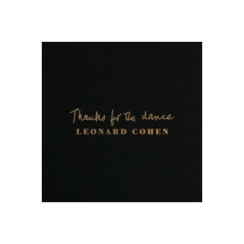 Cohen Leonard Thanks For The Dance CD