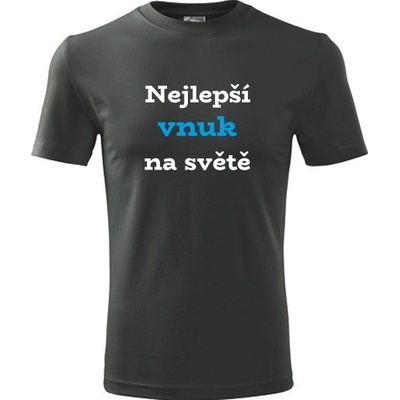 Tričko Nejlepší vnuk na světě dárek pro vnouče grafitové
