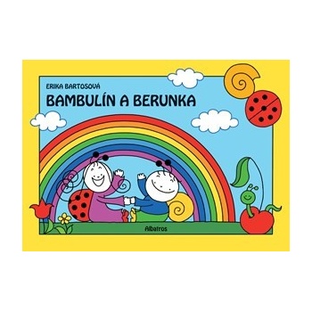 Bambulín a Berunka