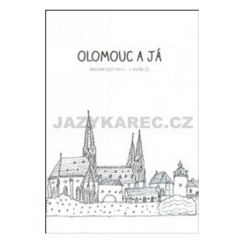 Olomouc a já Pracovní sešit pro 4.a 5. ročník ZŠ