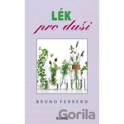 Lék pro duši - Bruno Ferrero