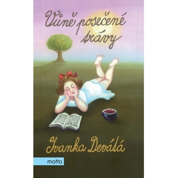 Vůně posečené trávy - Devátá Ivanka