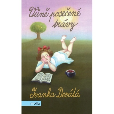 Vůně posečené trávy - Devátá Ivanka