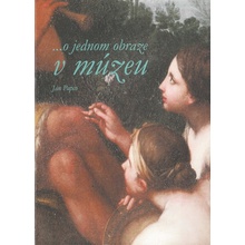 ...o jednom obraze v múzeu - Ján Papco