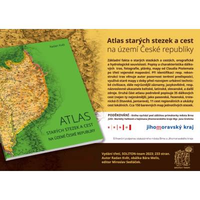 ATLAS STARÝCH STEZEK A CEST NA ÚZEMÍ ČESKÉ REPUBLIKY - Květ Radan
