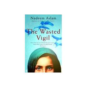 Wasted Vigil | Nadeem Aslam (2009)