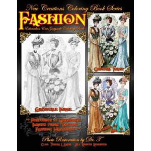 New Creations Coloring Book Series: Fashion - Edwardian Era | Dr Teresa Davis, Brad Davis (ISBN: 9781947121287)