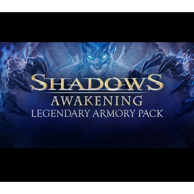Shadows: Awakening - Legendary Armory Pack