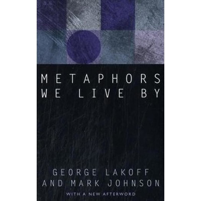 Metaphors We Live by Lakoff George