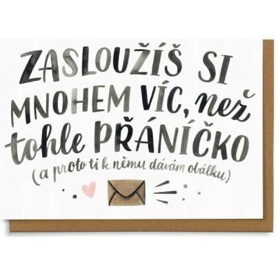 Chaukiss Zasloužíš si mnohem víc než tohle přáníčko (a proto ti k němu dávám obálku)