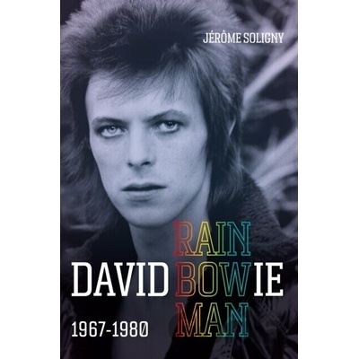 David Bowie Rainbowman - Jerome Soligny