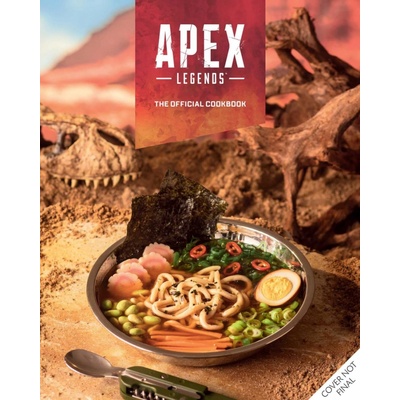 Gardners Kuchárka Apex Legends - The Official Cookbook