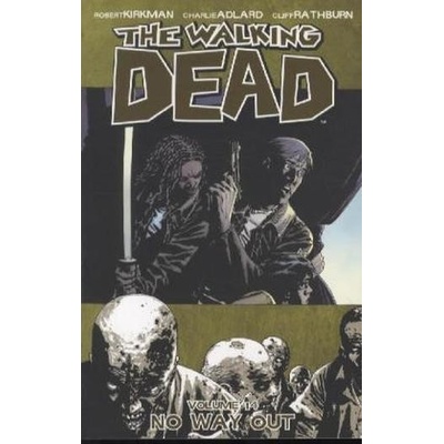 The Walking Dead: No Way Out Volume 14