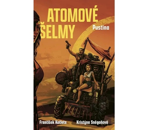 Atomové šelmy: Pustina