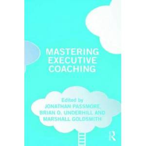 Mastering Executive Coaching | Jonathan Passmore (ISBN: 9780815372912)