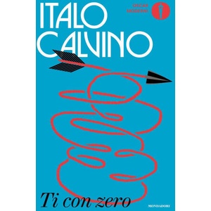 Ti con zero | Italo Calvino (ISBN: 9788804772781)