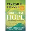 Embracing Hope - Viktor E. Frankl