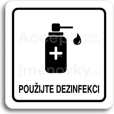 ACCEPT Piktogram použijte dezinfekci V - bílá tabulka - černý tisk