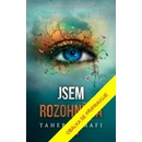 Jsem rozohněná