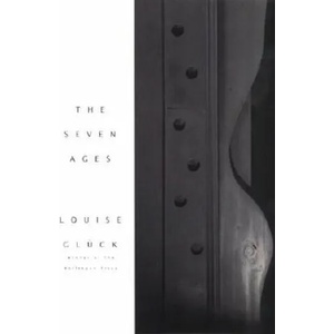The Seven Ages | Louise Glueck (ISBN: 9780060933494)