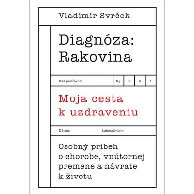 Diagnóza: Rakovina
