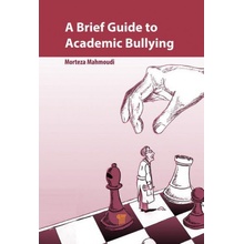 Brief Guide to Academic Bullying