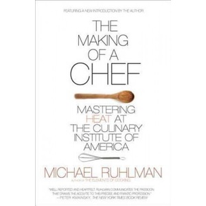 Making of a Chef | Michael Ruhlman (ISBN: 9780805089394)