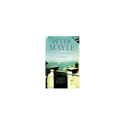 Marseille Caper | Peter Mayle