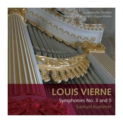 Louis Vierne - Symphonies No. 3 And 5 CD