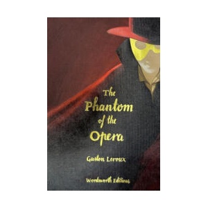 Phantom of the Opera (Collector's Edition) | Gaston Leroux (ISBN: 9781840228878)