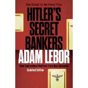 Hitler's Secret Bankers | Adam LeBor (2020)