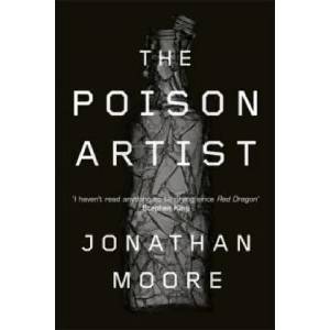 Poison Artist | Jonathan Moore (ISBN: 9781409159735)
