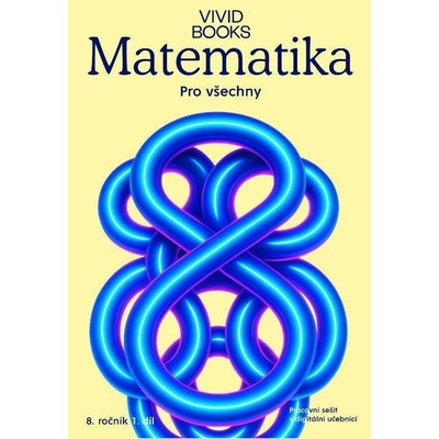 Matematika pro všechny 8. ročník 1. díl - Pracovní sešit s digitální učebnicí