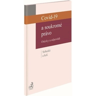Covid-19 a soukromé právo. Otázky a odpovědi