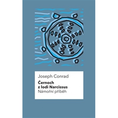 Černoch z lodi Narcissus, Námořní příběh Joseph Conrad CZ