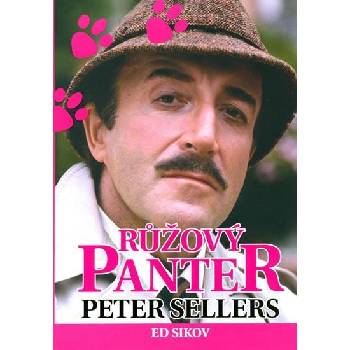 Růžový panter Peter Sellers - Ed Sikov