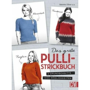 Das große Pulli-Strickbuch | Babette Ulmer (2017)